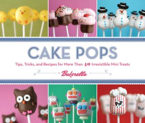 Cookbook Highlight: Cake Pops Bakerella