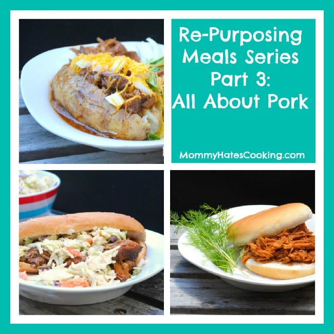 Re-Purposing Meals Series: All About Pork