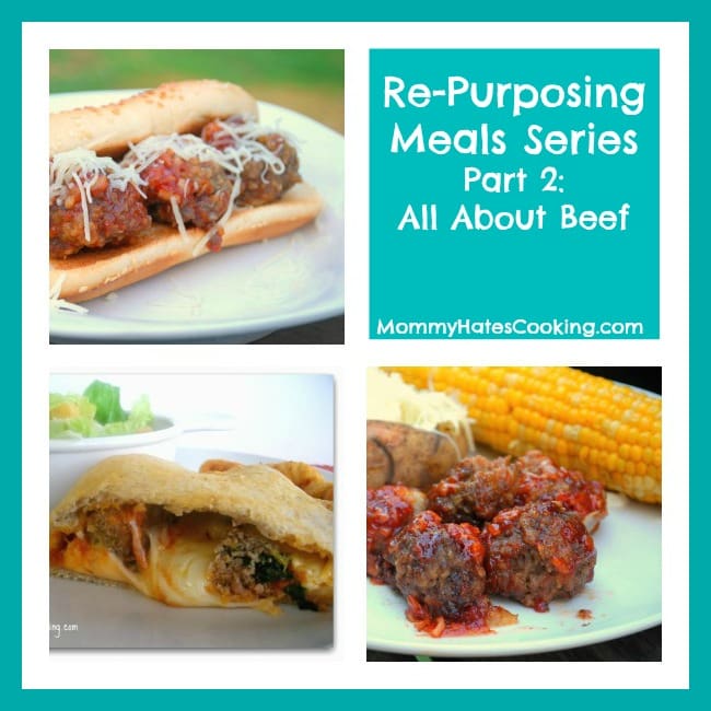 Re-purposing Meals Series: All About Beef