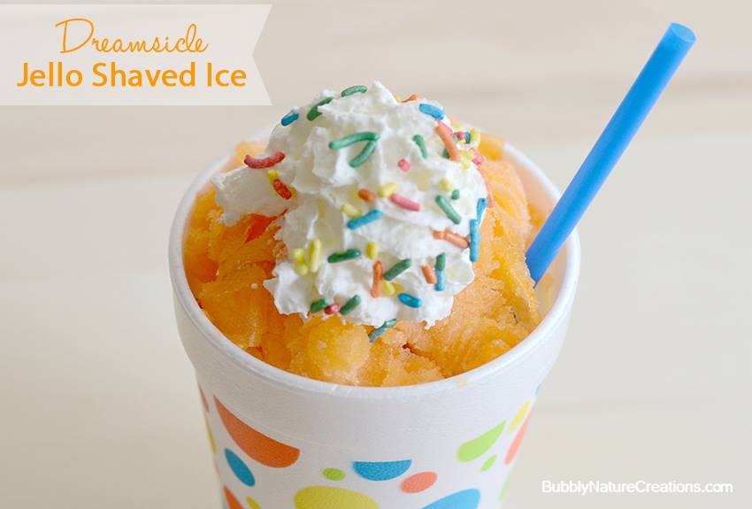 Dreamsicle Jello Shaved Ice & Make Bake Create