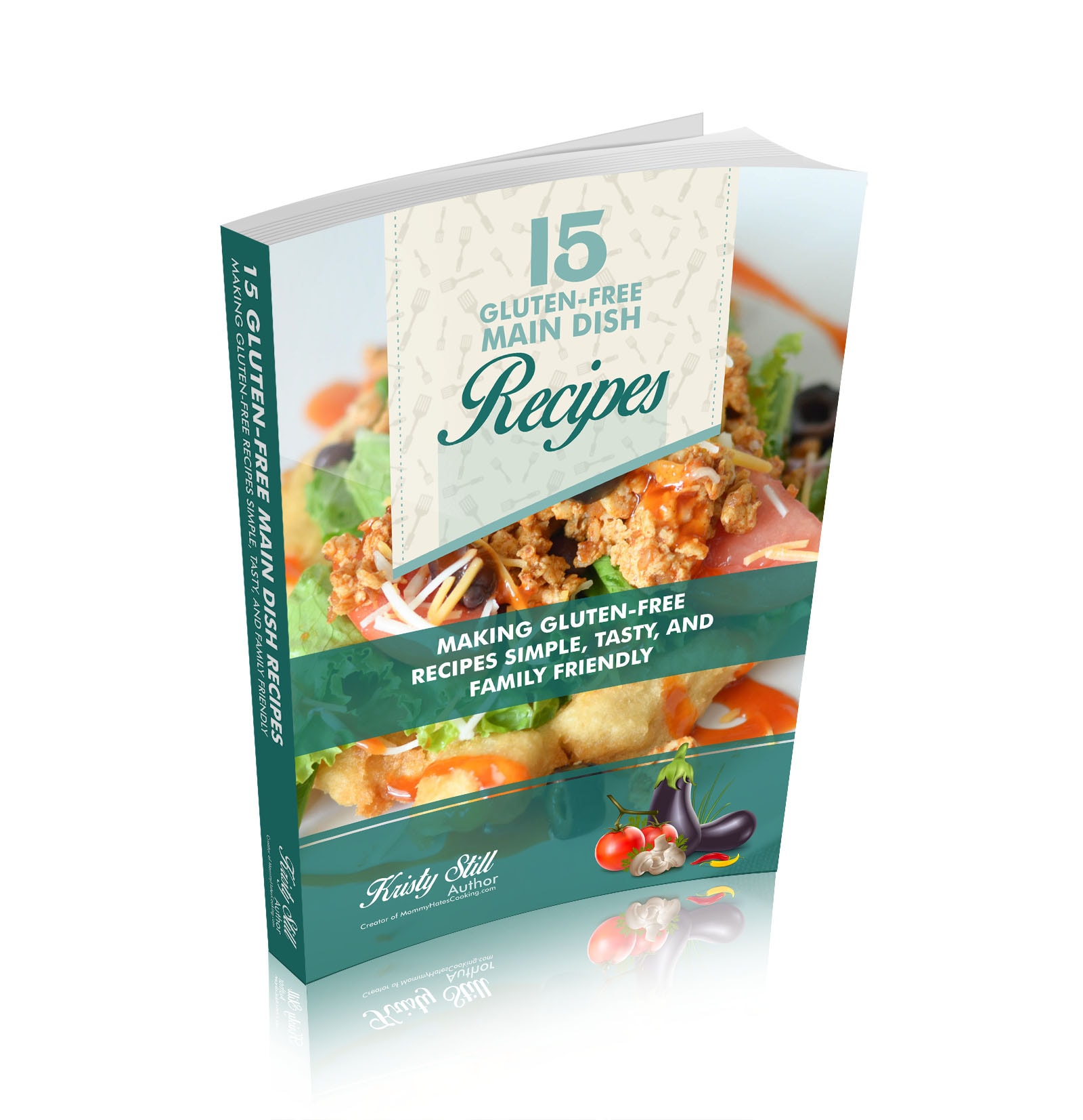 15 Gluten-Free Main Dish Recipes E-Book