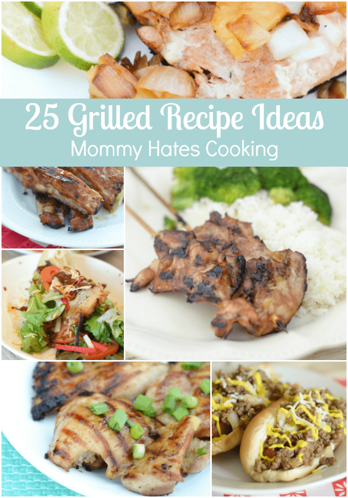 25 Grilled Recipe Ideas