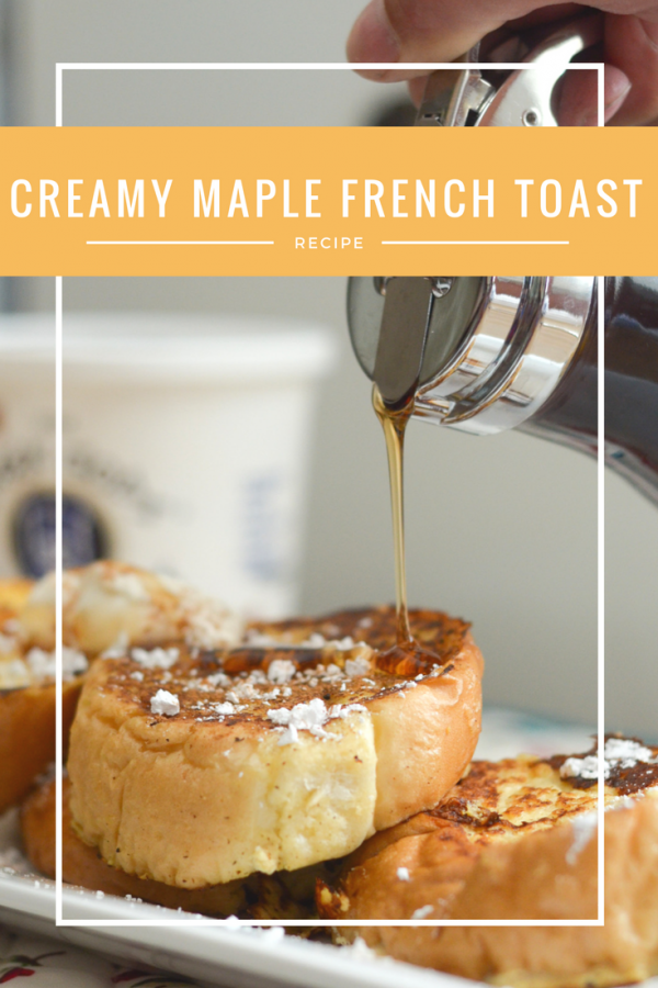 Creamy Maple French Toast Recipe