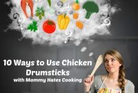 10 Creative Chicken Drumstick Dinners to Savor